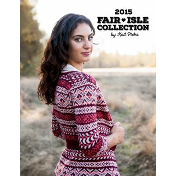 Pre-Owned 2015 Fair Isle Collection (Paperback) 1627670653 9781627670654