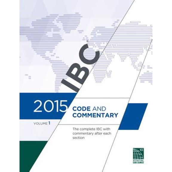 Pre-Owned 2015 International Building Code Commentary, Volume 1 (Paperback) 1609832809 9781609832803