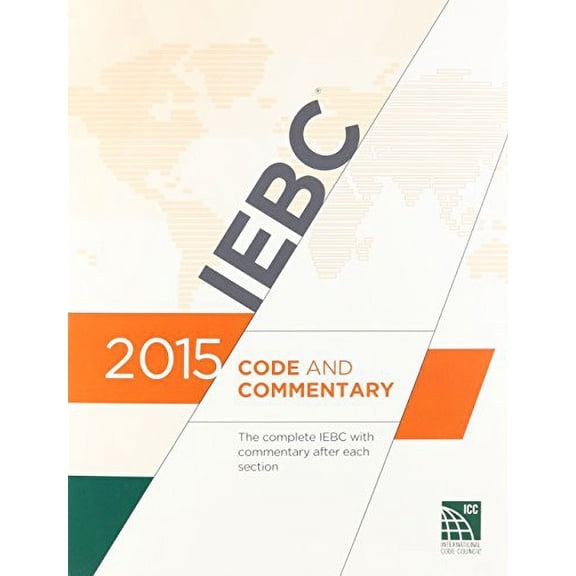 Pre-Owned 2015 International Existing Building Code Commentary (Paperback) 1609832892 9781609832896