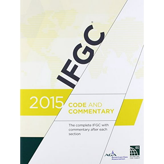 Pre-Owned 2015 International Fuel Gas Code Commentary (Paperback) 1609832922 9781609832926