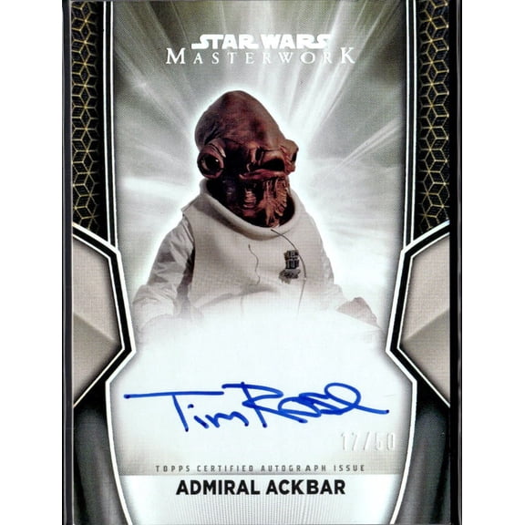 2015 Topps Star Wars Masterwork Admiral Ackbar Tim Rose Certified Autograph Issue 17/50 A-TR Trading Card