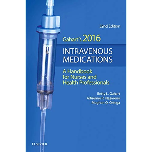 Pre-Owned 2016 Intravenous Medications: A Handbook for Nurses and Health Professionals (Spiral-bound) 0323296602 9780323296601