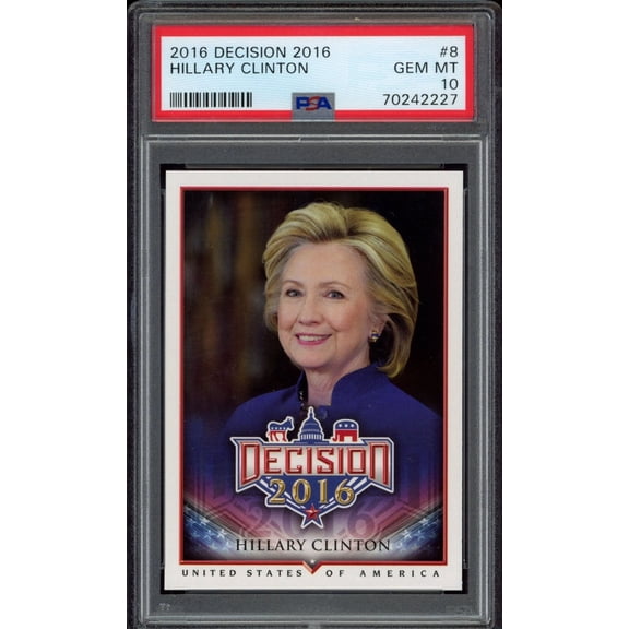 2016 Leaf Decision Hillary Clinton #8 (PSA 10)