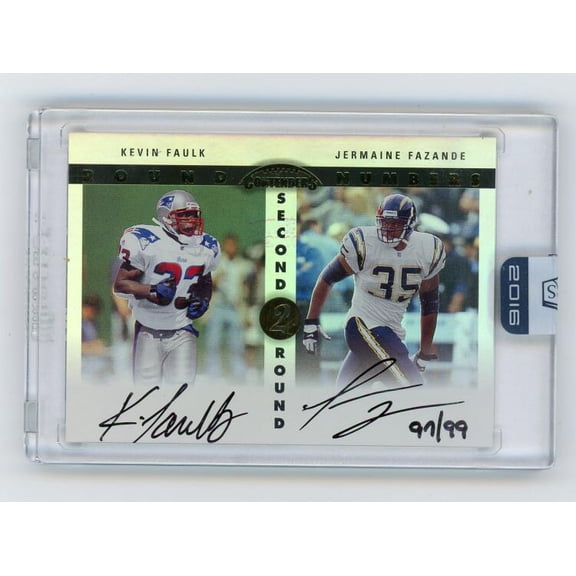2016 PANINI HONORS RECOLLECTION ROUND NUMBERS DUAL AUTOGRAPH #RN-08 KEVIN FAULK - JERMAINE FAZANDE /99 NEW ENGLAND PATRIOTS/SAN DIEGO CHARGERS