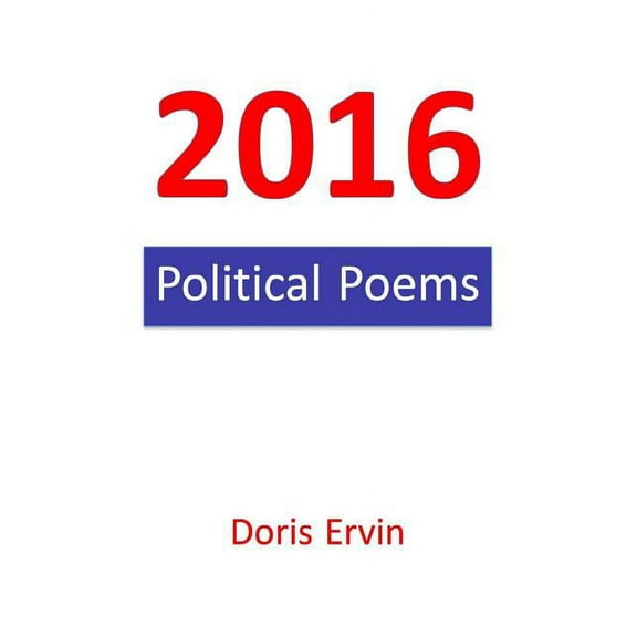2016 Political Poems Paperback