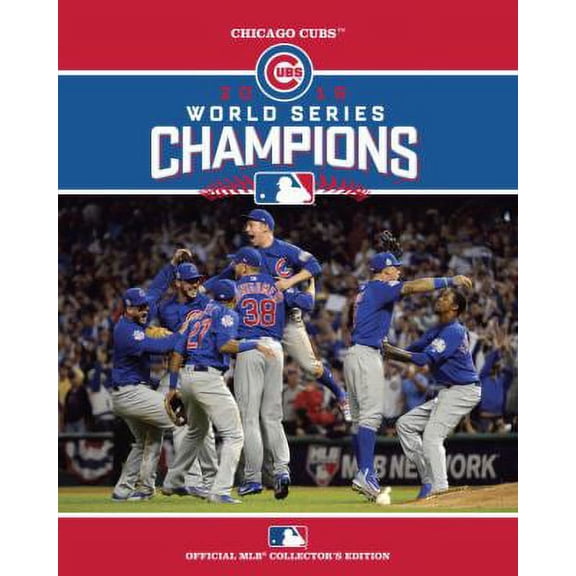 Pre-Owned 2016 World Series Champions: Chicago Cubs (Paperback) 077100317X 9780771003172