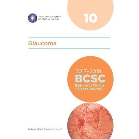 Pre-Owned 2017-2018 Basic and Clinical Science Course (BCSC), Section 10: Glaucoma (Paperback) 1615258167 9781615258161