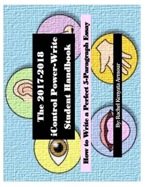 2017-2018 Icontrol Power Write Student Handbook : How to Write a ...