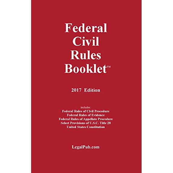 Pre-Owned 2017 Federal Civil Rules Booklet (For Use With All Civil Procedure and Evidence Casebooks) (Paperback) 1934852333 9781934852330