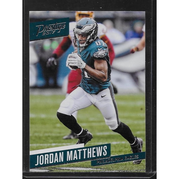 2017 PANINI PRESTIGE #18 JORDAN MATTHEWS PHILADELPHIA EAGLES