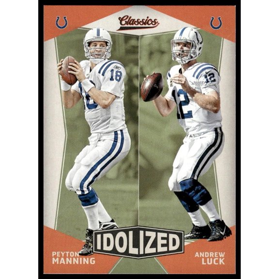 2017 Panini Classics Idolized Colts Football Card #4 Peyton Manning Andrew Luck Near Mint