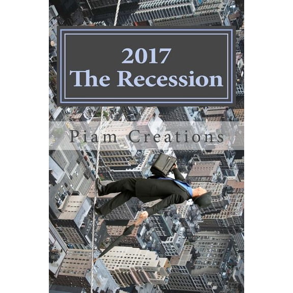 2017 The Recession: The Revival (Paperback)