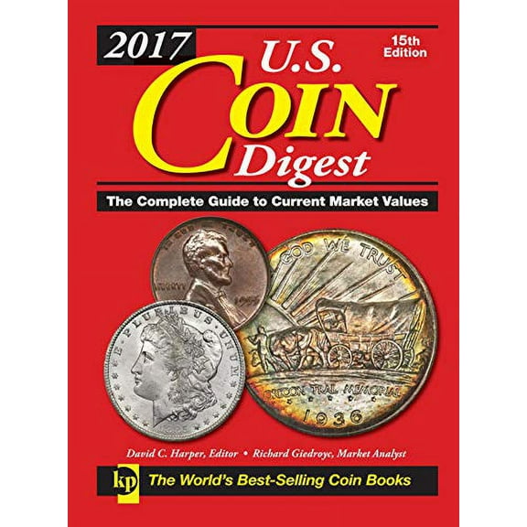 Pre-Owned 2017 U.S. Coin Digest: The Complete Guide to Current Market Values (Spiral-bound) 1440246742 9781440246746
