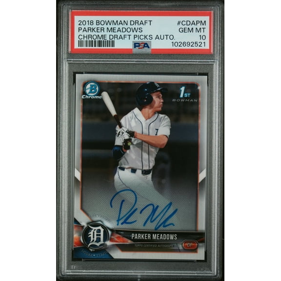 2018 Bowman Draft Chrome Parker Meadows #CDA-PM Auto PSA 10