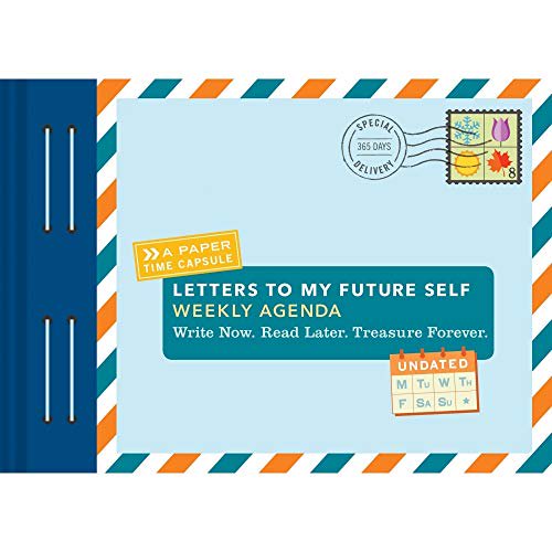 Pre-Owned Letters to My Future Self Weekly Agenda: Write Now. Read Later. Treasure Forever. (Misc.) 145216343X 9781452163437