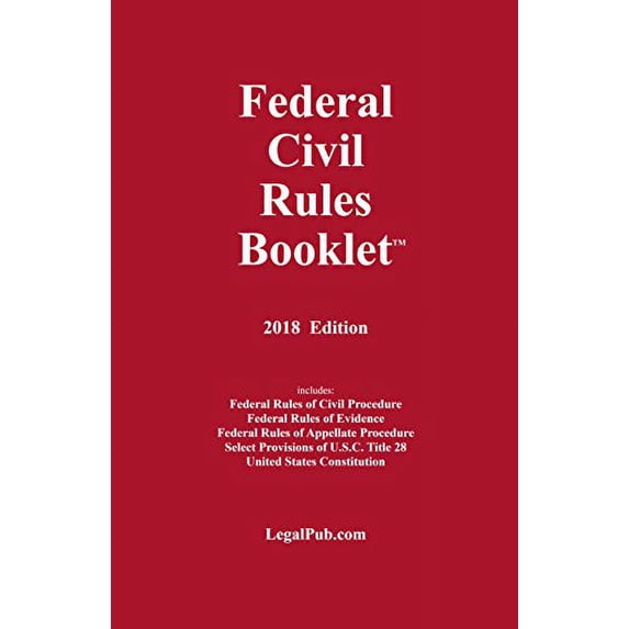 Pre-Owned 2018 Federal Civil Rules Booklet (For Use With All Civil Procedure and Evidence Casebooks) (Paperback) 193485235X 9781934852354