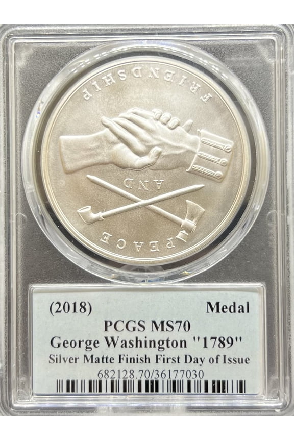 2018 George Washington Medal (1789) MS70 PCGS First Day Issue (PA36177030)