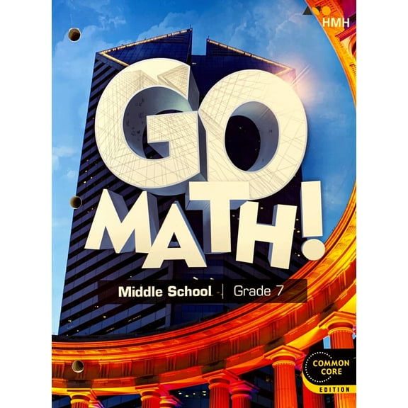 Go Math!, 2018 Go Math! Student Interactive Worktext Grade 7