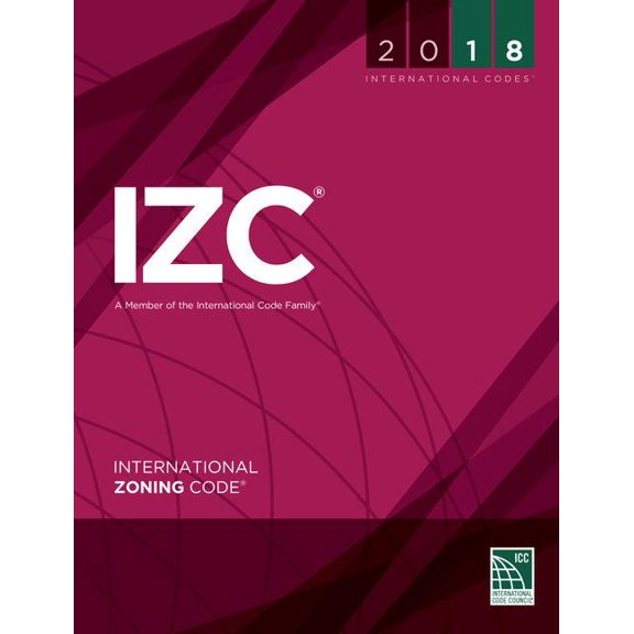 2018 International Zoning Code (Paperback) by International Code Council