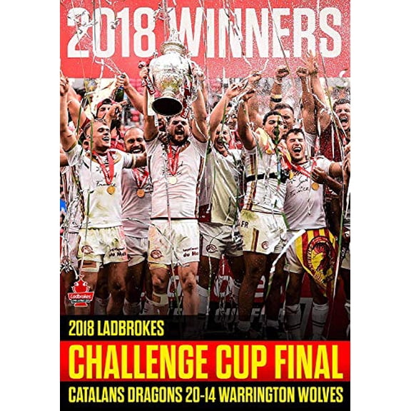 2018 Ladbrokes Challenge Cup Final Catalans Dragons 20 Warrington Wolves 14 [DVD]