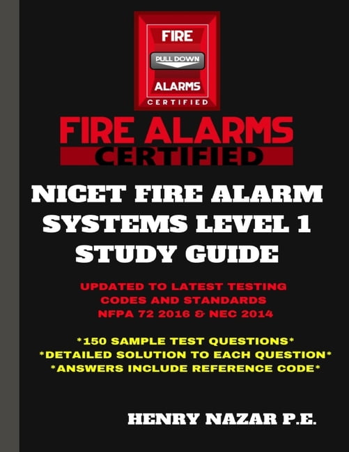 HENRY NAZAR 2018 Nicet Fire Alarm Systems Level 1 Study Guide (Paperback)