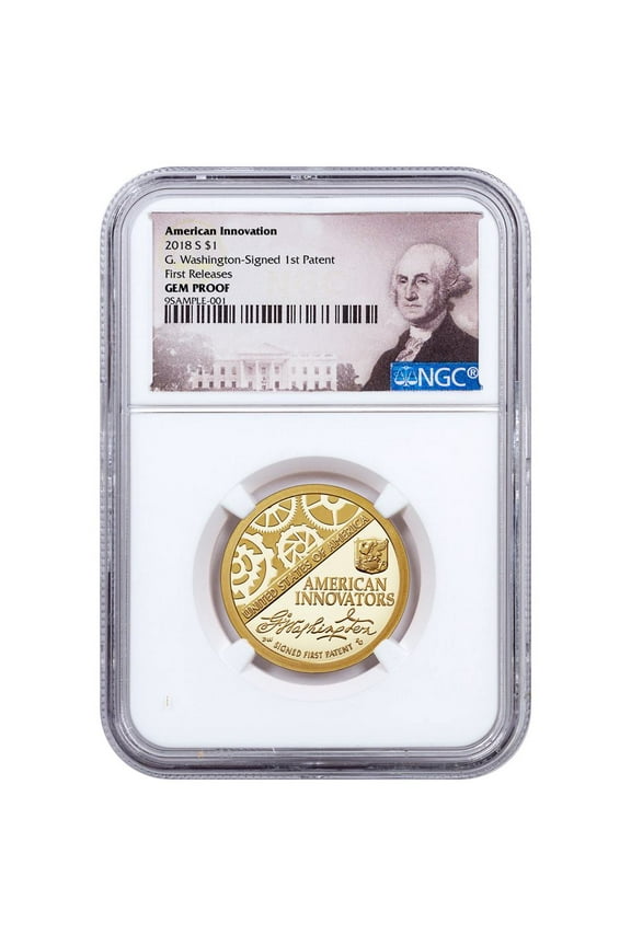 2018-S $1 American Innovation Washington-Signed First Patent Commemorative Clad Proof Coin NGC FR Washington Label