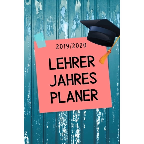 2019/2020 Lehrer Jahres Planer: A5 Lehrerplaner PUNKTIERT Geschenkidee fr Lehrer - Abschiedsgeschenk Grundschule - Klassengeschenk - Dankeschn - Geschenk-Buch zum Schulabschluss (Paperback)