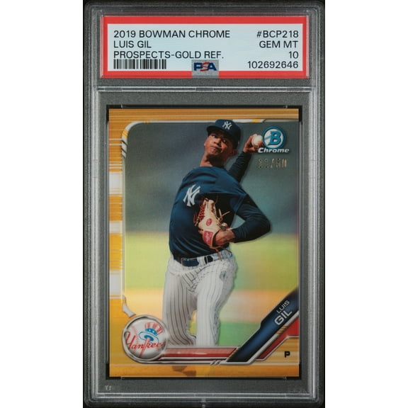 2019 Bowman Chrome #BCP218 Luis Gil Prospect Gold Refractor /50 PSA 10