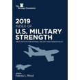 thumbnail image 1 of Pre-Owned 2019 Index of U.S. Military Strength, The Heritage Foundation 9780891952978, 1 of 2