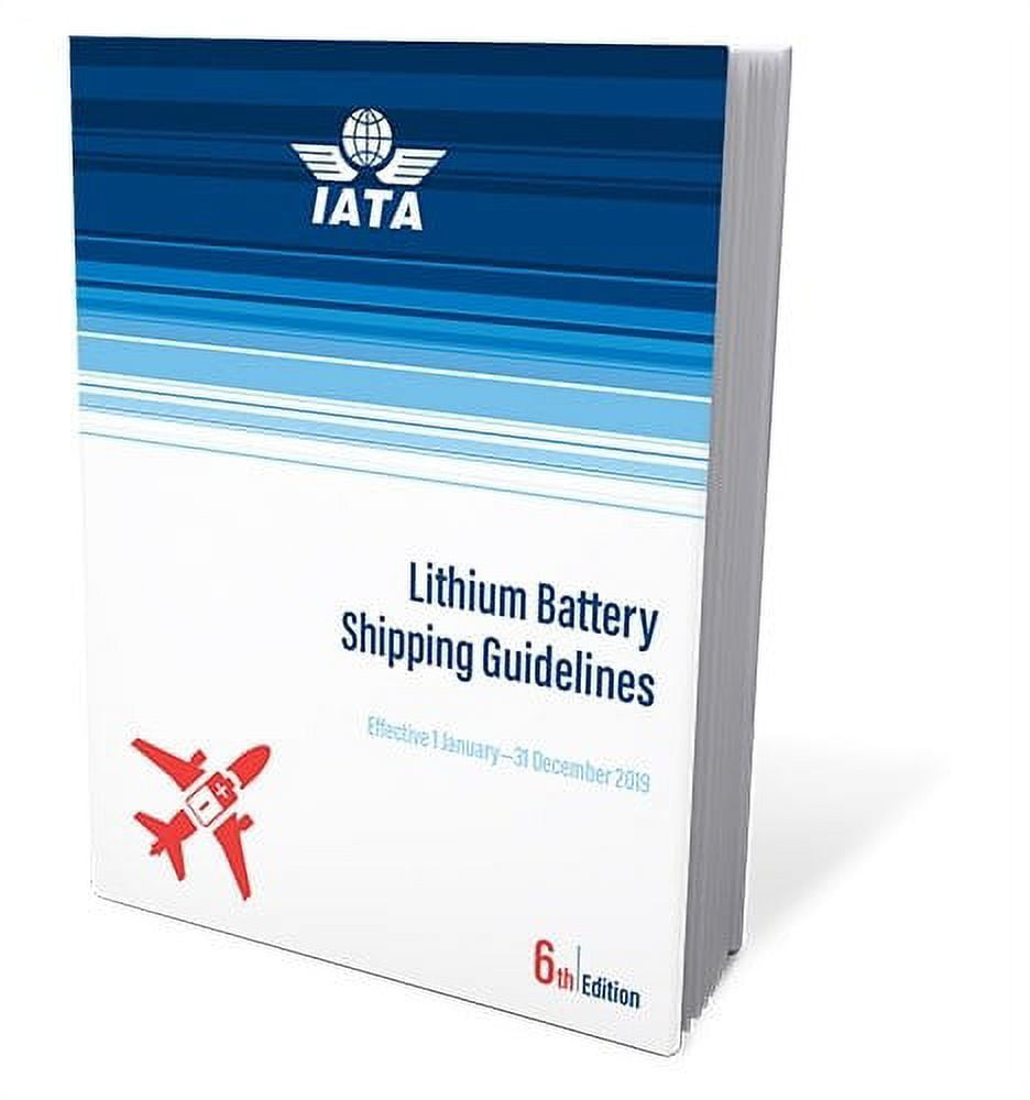 2019 Lithium Battery Shipping Guidelines 6th Edition