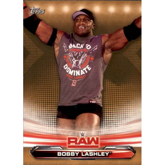 2019 Topps WWE Raw Wrestling Base Bronze #9 Bobby Lashley Wrestling Card Near Mint