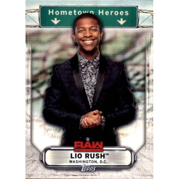 2019 Topps WWE Raw Wrestling Hometown Heroes Rookie #HH-30 Lio Rush