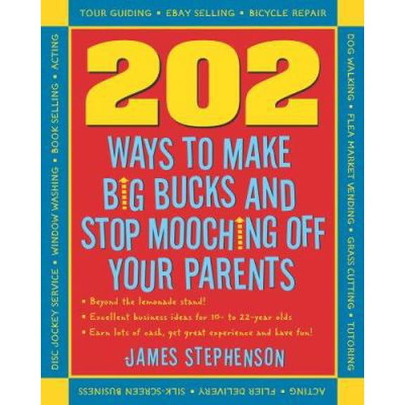 Pre-Owned 202 Ways Not to Mooch Off Your Parents (Paperback) 1932531939 9781932531930