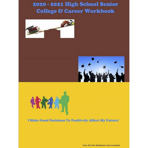 2020-2021 High School Senior College & Career Workbook (Paperback) by Donavan Thomas