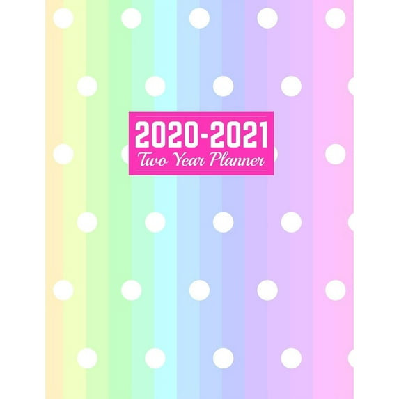 2020-2021 Two Year Planner: Cute Jan 1, 2020 to Dec 31, 2021 - Weekly & Monthly Planner Calendar and Schedule Organizer - Art Cover 00023189