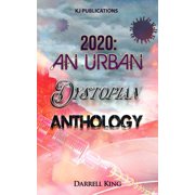2020 An Urban Dystopian Anthology Paperback