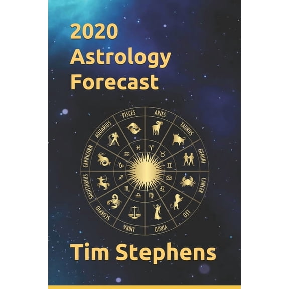 2020 Astrology Forecast: by Tim Stephens, (Paperback)