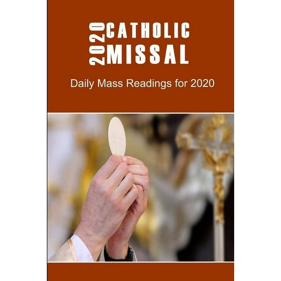 2020 Catholic Missal: Daily Mass Reading for Spiritual Growth (Paperback) by Catholic Printers Press