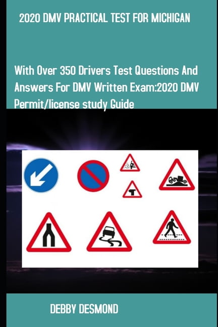 Michigan DMV Permit Test Questions & Answers: Driver’s License Test  Questions for DMV Written Exam: Drivers Permit/License Study Manual