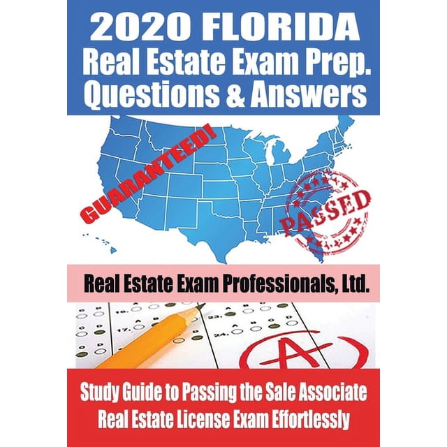 2020 Florida Real Estate Exam Prep Questions & Answers Study Guide to