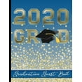 thumbnail image 1 of 2020 Grad - Graduation Guest Book: Keepsake For Graduates - Party Guests Sign In and Write Special Messages & Words of I, 1 of 1