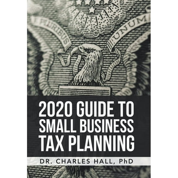2020 Guide to Small Business Tax Planning