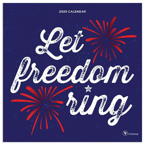 2020 Let Freedom Ring Wall Calendar