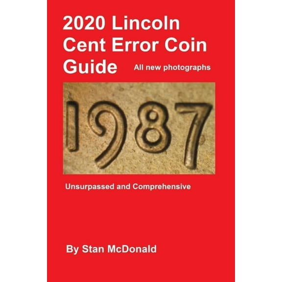 2020 Lincoln Cent Error Coin Guide (Paperback) by Stan McDonald