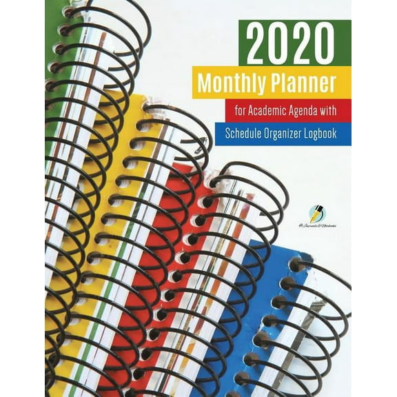 2020 Monthly Planner for Academic Agenda with Schedule Organizer Logbook (Paperback)