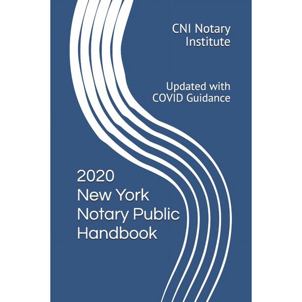 2020 New York Notary Public Handbook Updated with COVID Guidance