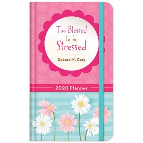 Pre-Owned 2020 Planner Too Blessed to be Stressed (Hardcover)