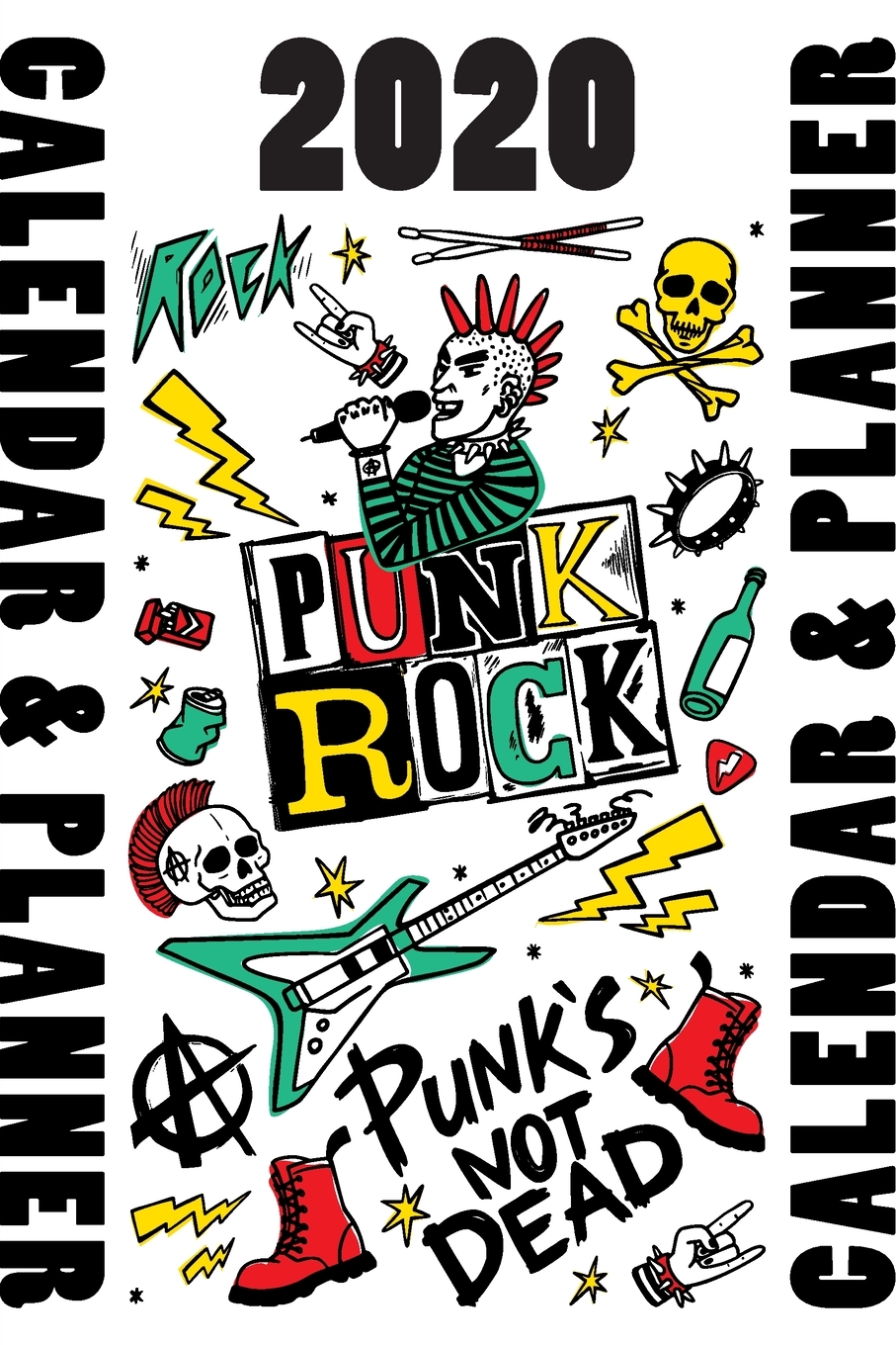 2020 Punk Rock Calendar & Planner: Punk's Not Dead (Paperback) - image 1 of 1