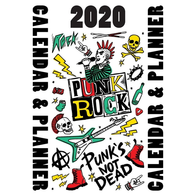 2020 Punk Rock Calendar & Planner: Punk's Not Dead (Paperback)