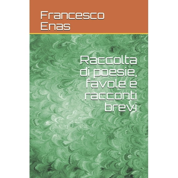 2020: Raccolta di poesie, favole e racconti brevi (Series #2) (Paperback)